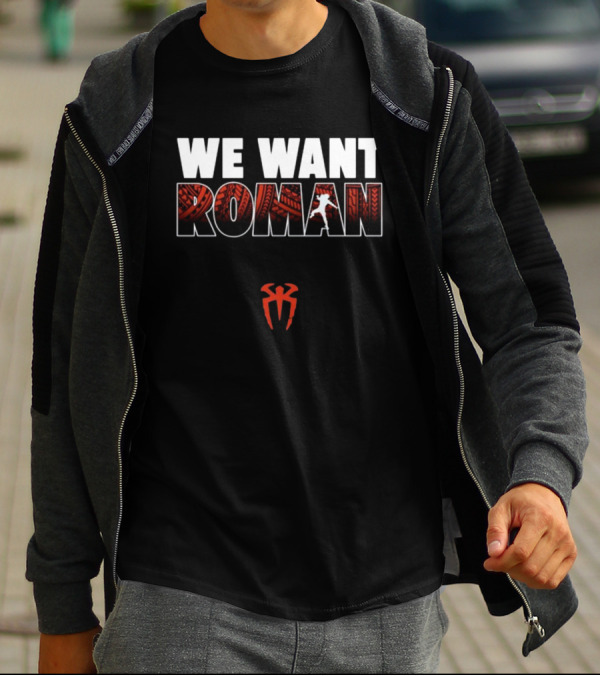 We Want Roman Tribal T-Shirt