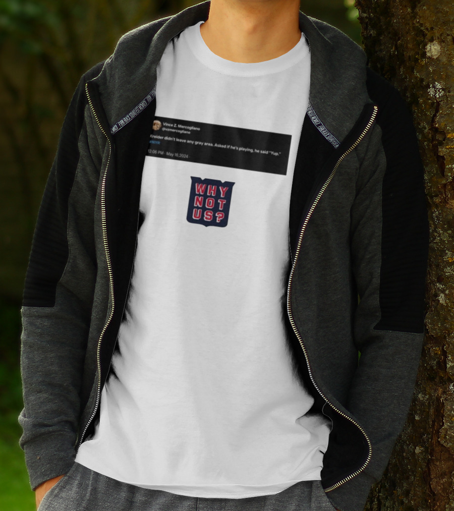 Kreider Yup Tweet Why Not Us NYR T-Shirt