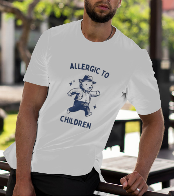 Teeheelondon Allergic To Children Teddy Bear In Hat And Jacket T-Shirt