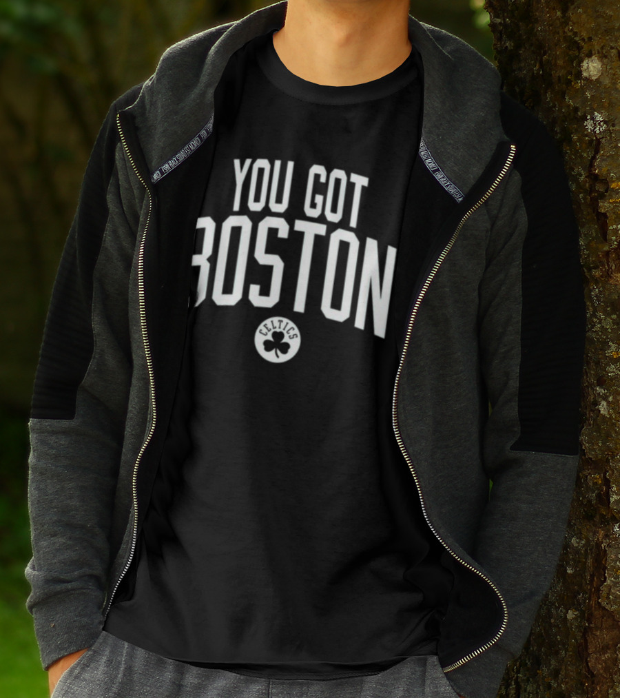 You Got Boston Celtics Greenrunsdeep T-Shirt