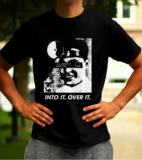 Into It Over It This Country Will Kill Us Stormchasersltd T-Shirt