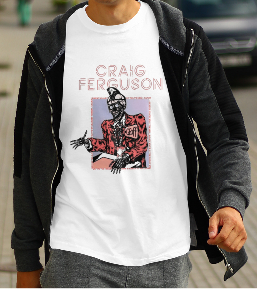 Craig Ferguson Geoff T-Shirt
