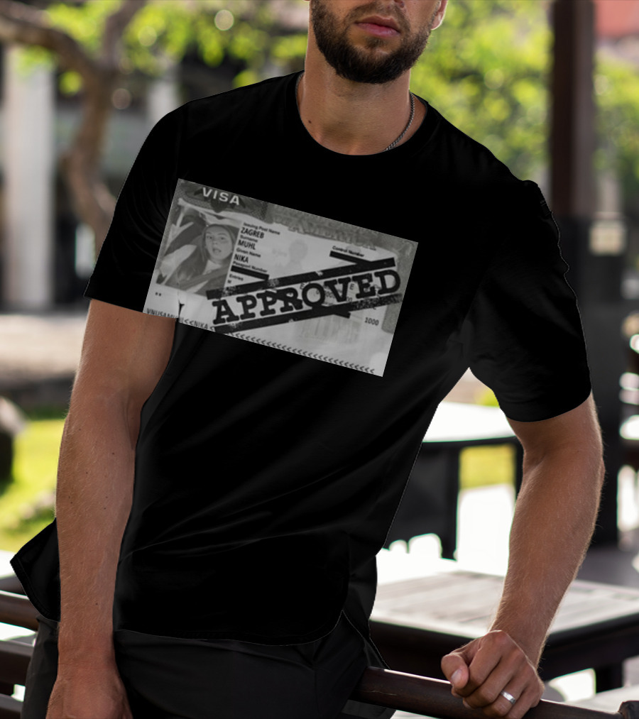 Visa Approved Zagreb Nika Muhl Muhil T-Shirt