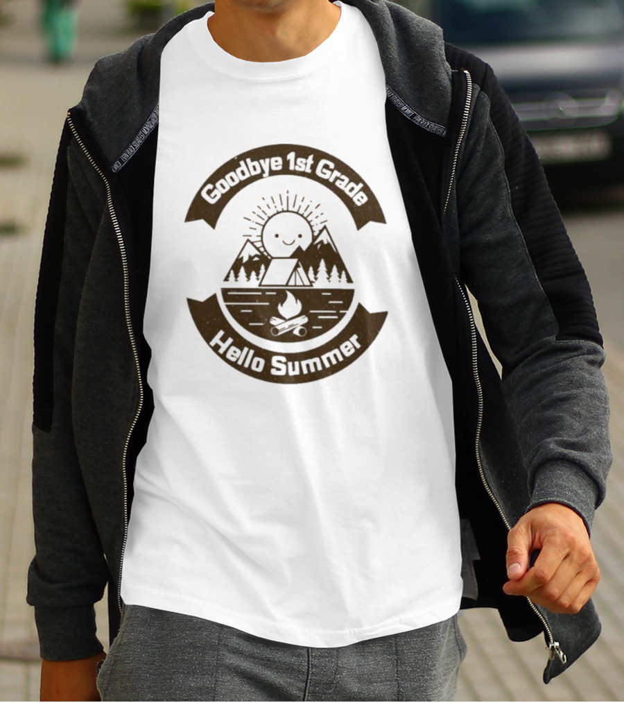 Goodbye 1st Grade Hello Summer Camping Mountains Campfire Sun T-Shirt