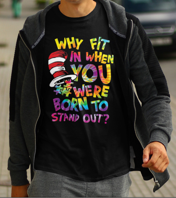 Why Fit In When You Were Born To Stand Out Cat In The Hat Puzzle Piece T-Shirt