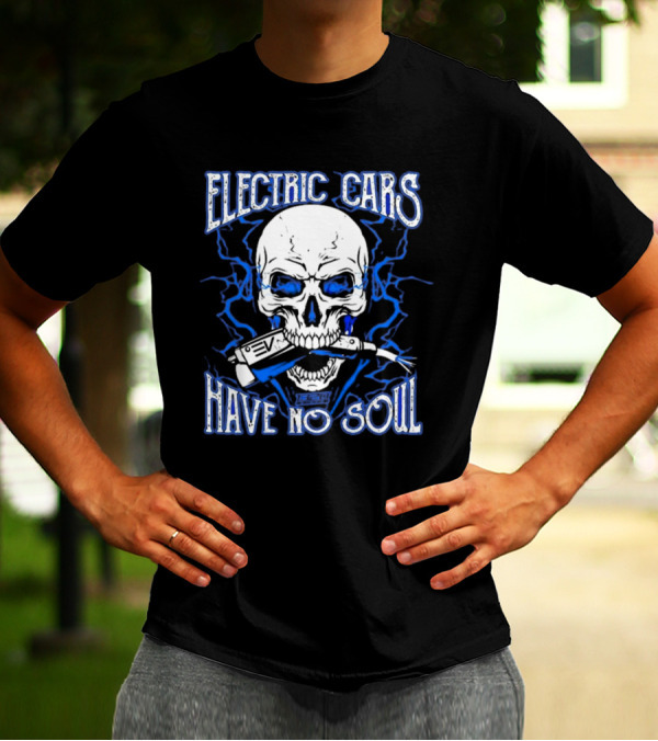 1320VIDEO Electric Cars Have No Soul Skull With EV Charger 2.0 T-Shirt