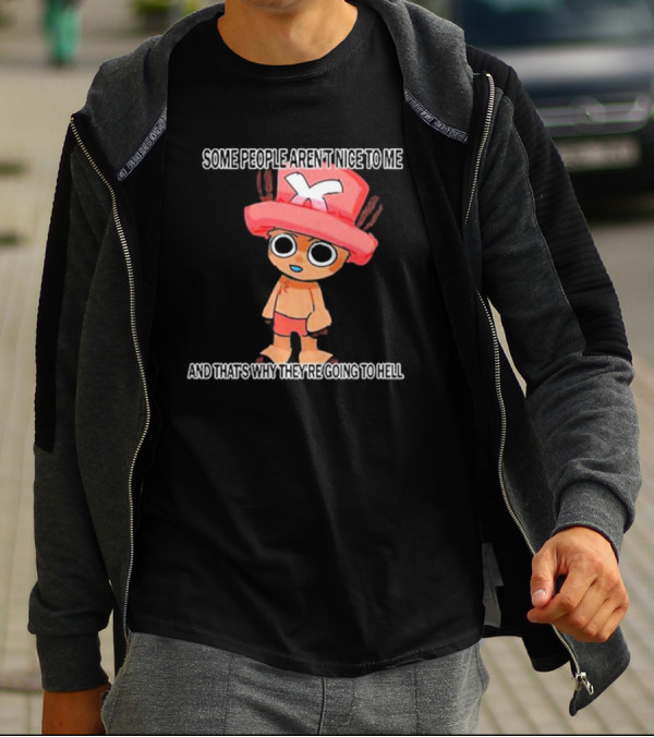 Some People Aren’t Nice To Me And That’s Why They’re Going To Hell Cartoon Character CEO Of Women T-Shirt