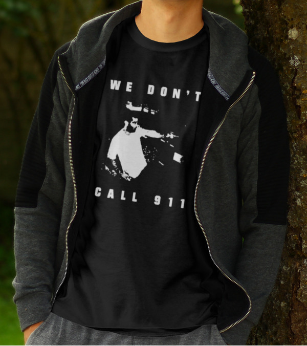 Sean Strickland We Don't Call 911 T-Shirt