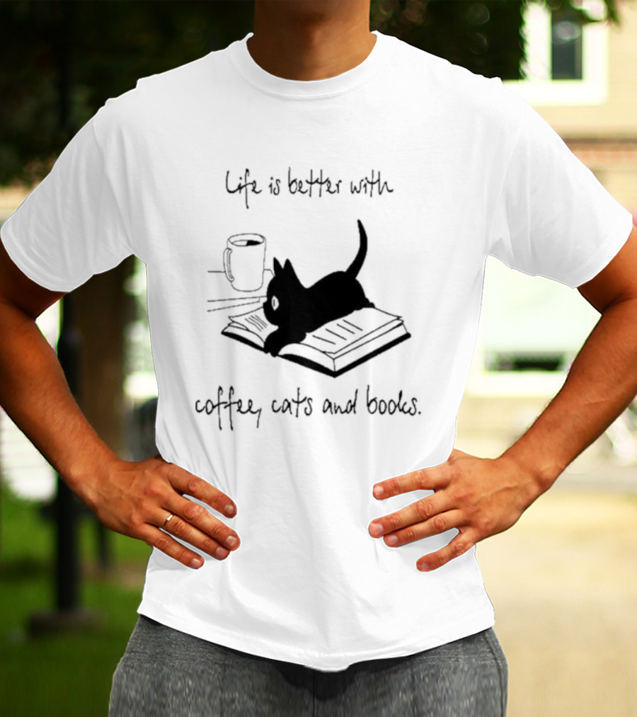 Life Is Better With Coffee Cats And Books Cute Black Cat T-Shirt