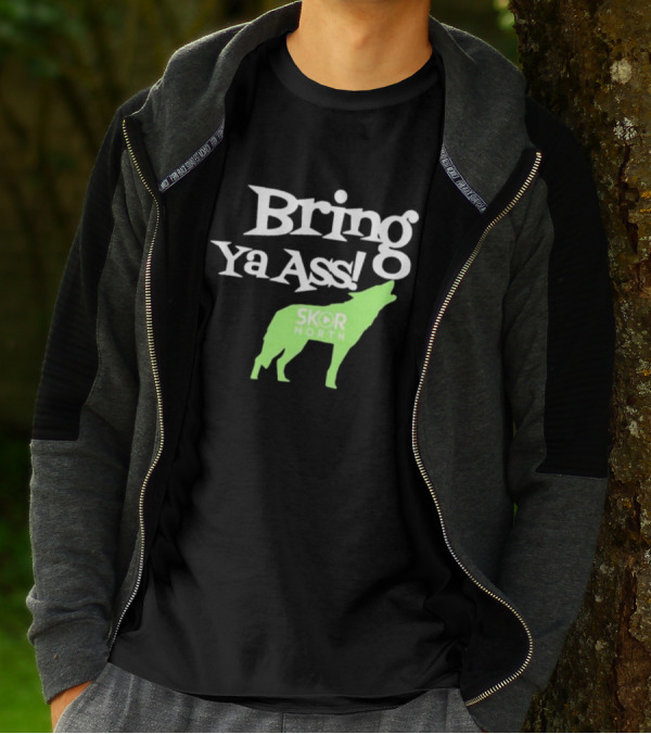 Bring Ya Ass Skor North Wolf T-Shirt