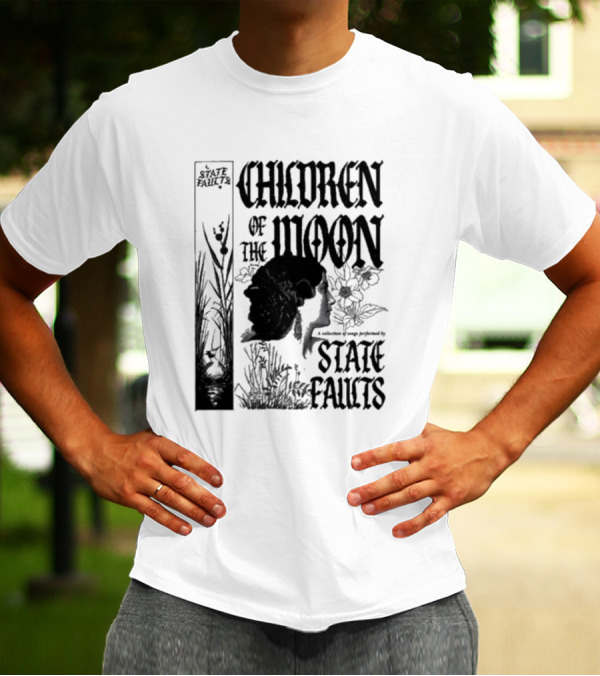 Children Of The Moon By State Faults T-Shirt