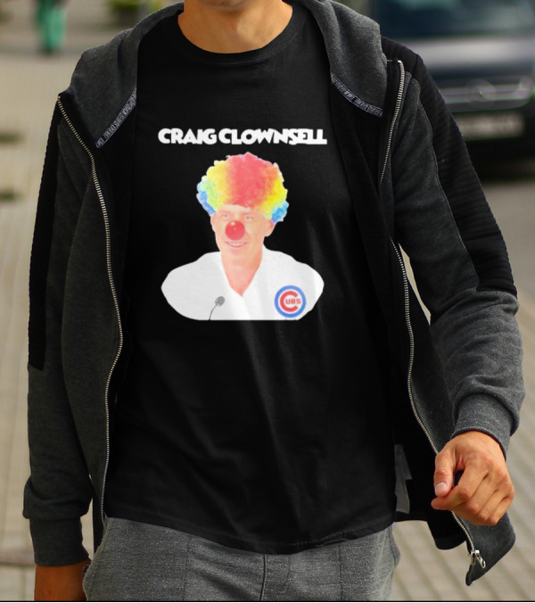 Craig Clownsell Cubs T-Shirt