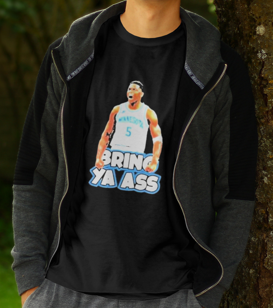 Anthony Edwards Bring Ya Ass Playoff Minnesota Basketball T-Shirt