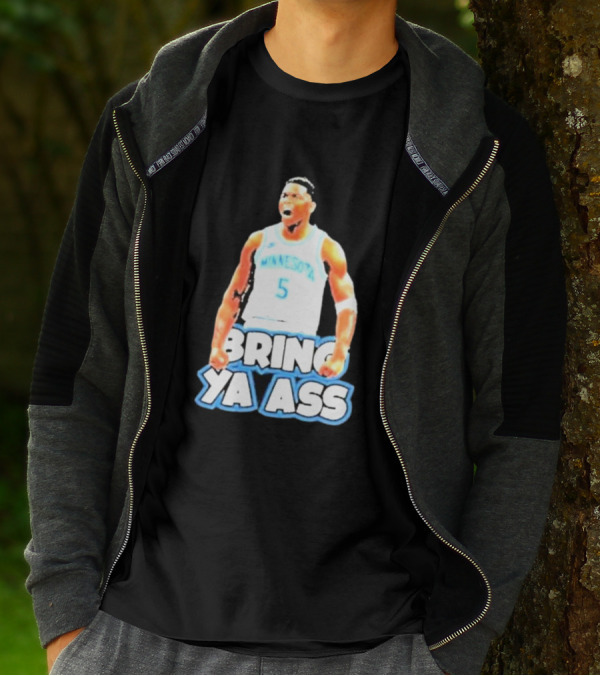 Anthony Edwards Bring Ya Ass Playoff Minnesota Basketball T-Shirt