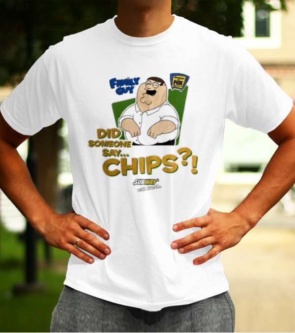Family Guy Did Someone Say Chips Subway Animation Fox T-Shirt