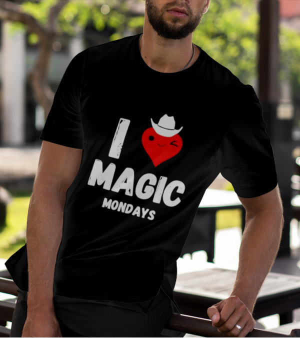 I Love Magic Mondays Heart With Cowboy Hat T-Shirt