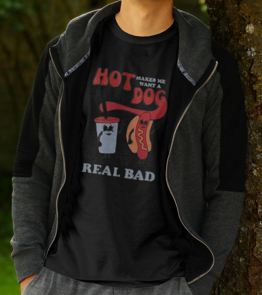 Hot Dog Makes Me Want A Real Bad Drink And Hot Dog With Stars T-Shirt