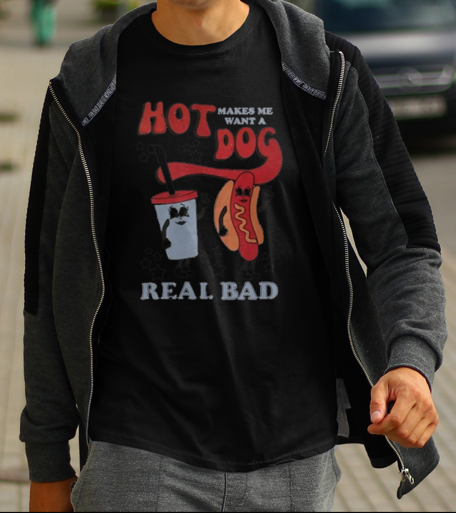 Hot Dog Makes Me Want A Real Bad Drink And Hot Dog With Stars T-Shirt