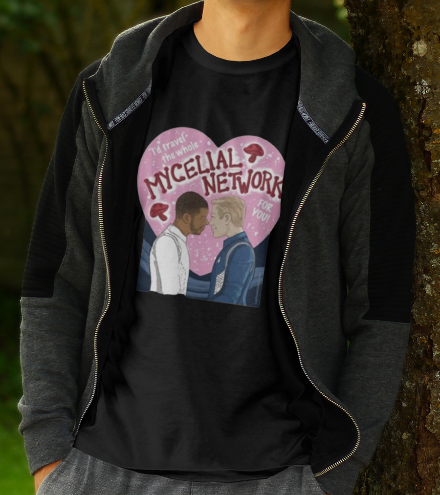 Iz Goulet Dubois I’d Travel The Whole Mycelial Network For You Romance Heart Mushrooms T-Shirt