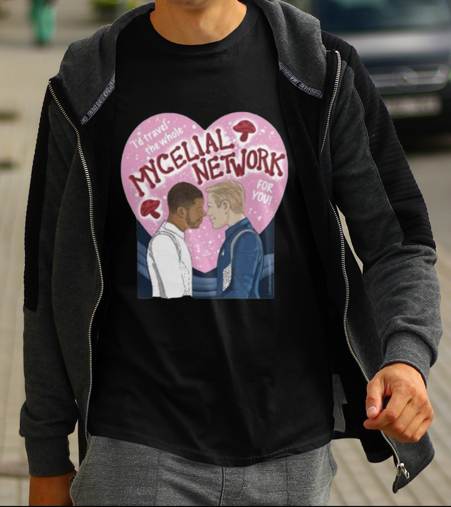 Iz Goulet Dubois I’d Travel The Whole Mycelial Network For You Romance Heart Mushrooms T-Shirt
