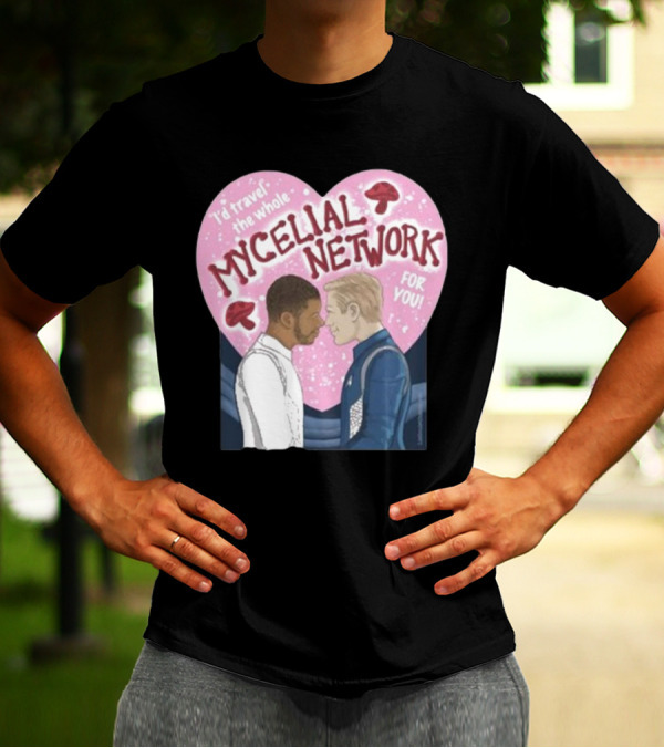 I’d Travel The Whole Mycelial Network For You Tender Moment Pink Heart Mushrooms T-Shirt