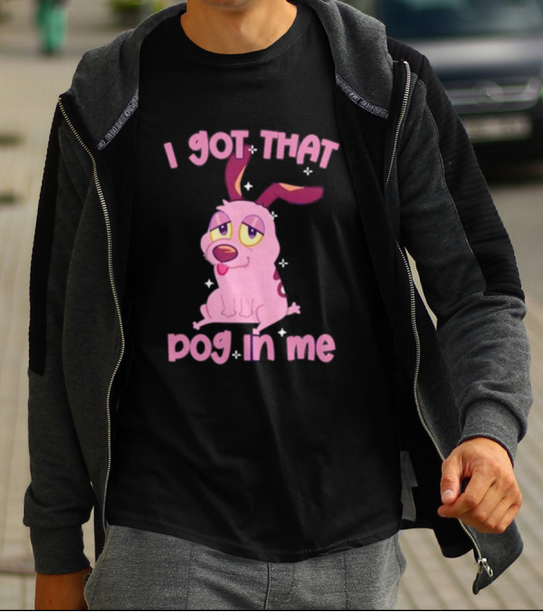 I Got That Dog In Me Courage Pink Cartoon Dog T-Shirt