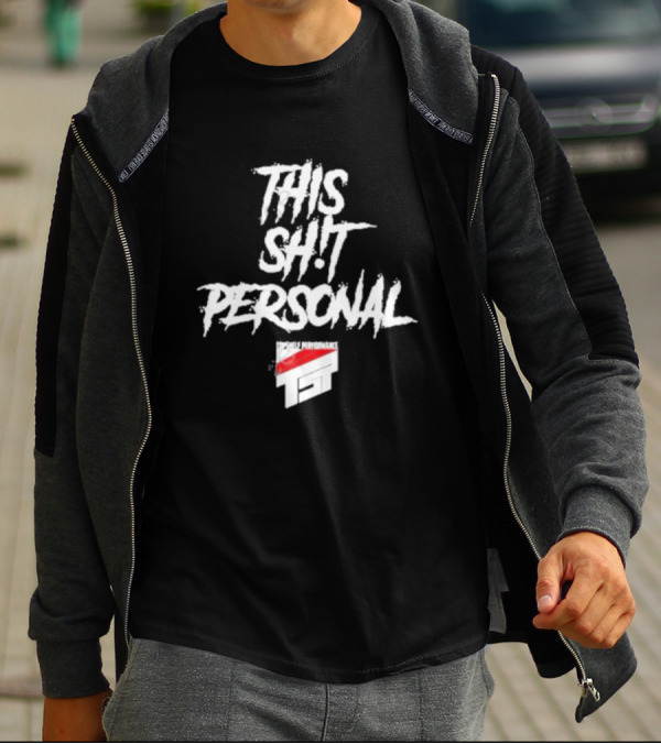 THIS SHT PERSONAL DOUBLE PERFORMANCE TST T-Shirt