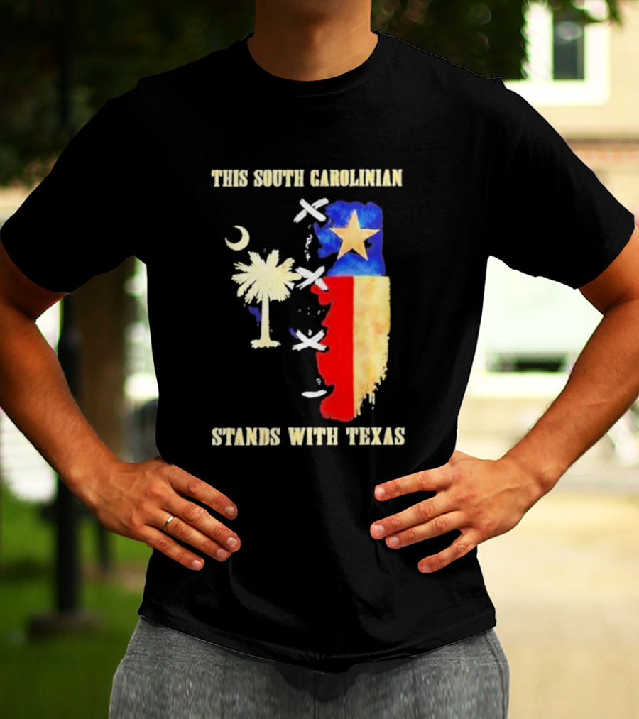 This South Carolinian Supports Unity With Texas Featuring State Symbols And Crescent Moon T-Shirt