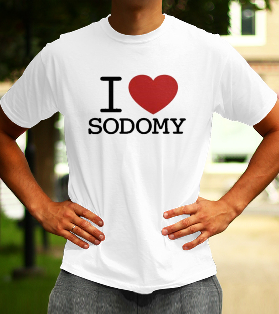 I Heart Sodomy T-Shirt