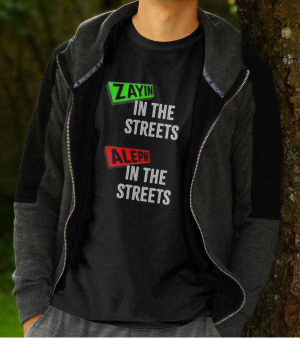 Zayin Aleph In The Streets T-Shirt