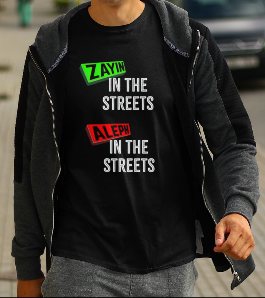 Zayin Aleph In The Streets T-Shirt