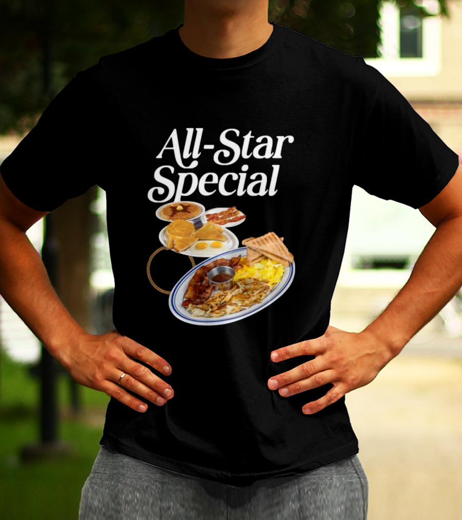 All Star Special Breakfast Eggs Pancakes Bacon Toast Waffles Hashbrowns T-Shirt