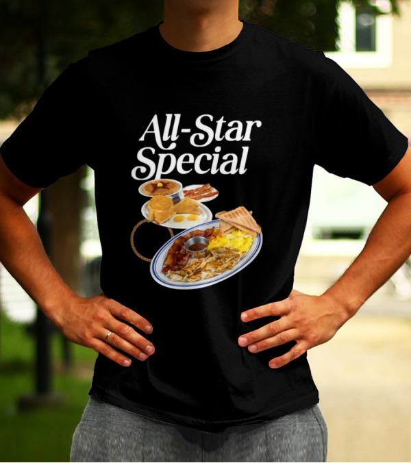 All Star Special Breakfast Eggs Pancakes Bacon Toast Waffles Hashbrowns T-Shirt