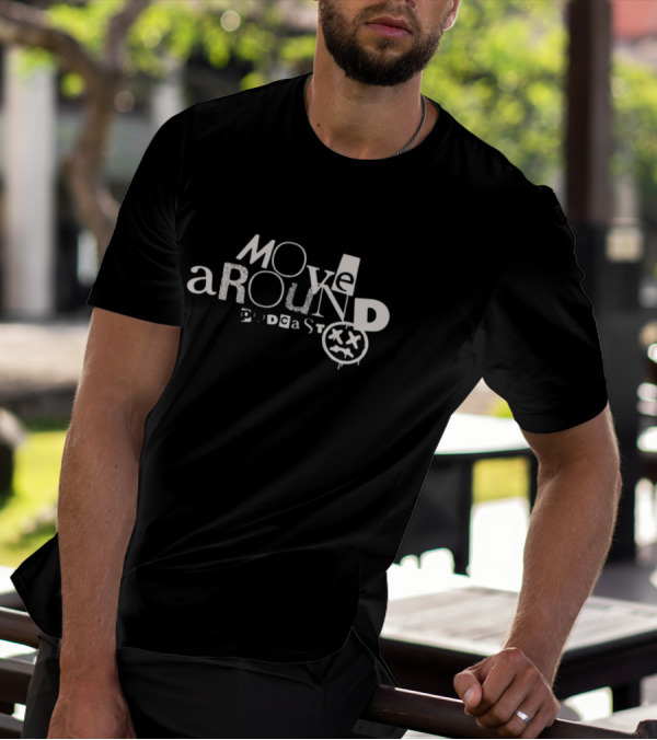 Move Around Podcast Grunge Style Face T-Shirt