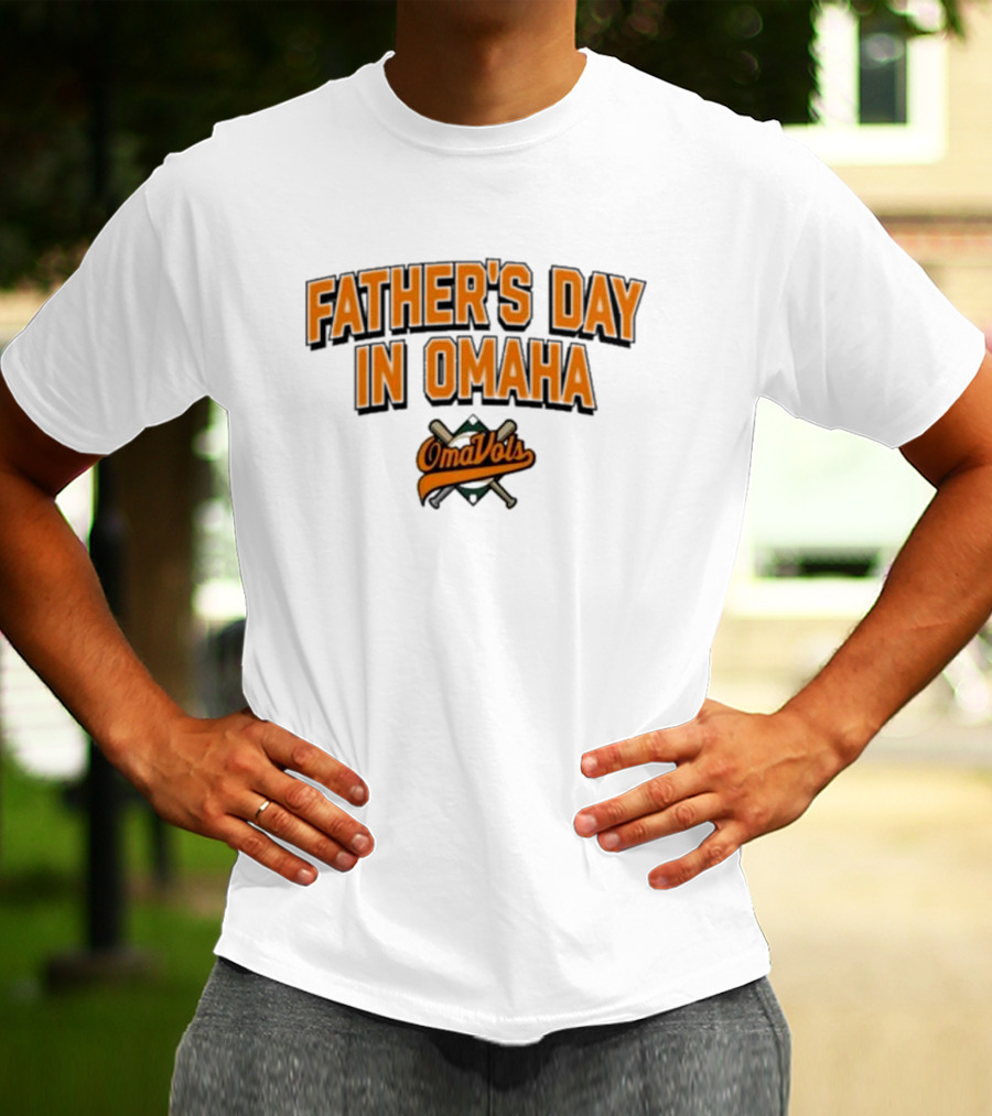 Father's Day In Omaha OmaVols Baseball T-Shirt