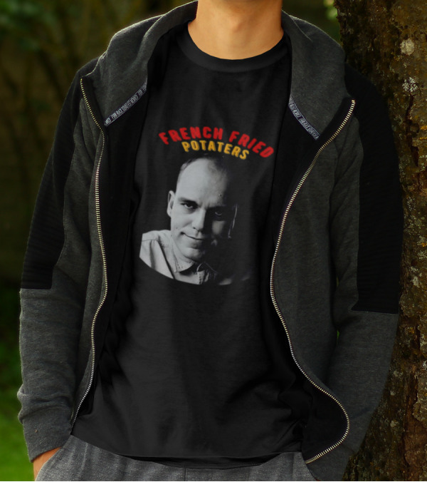 French Fried Potaters Meme Face T-Shirt