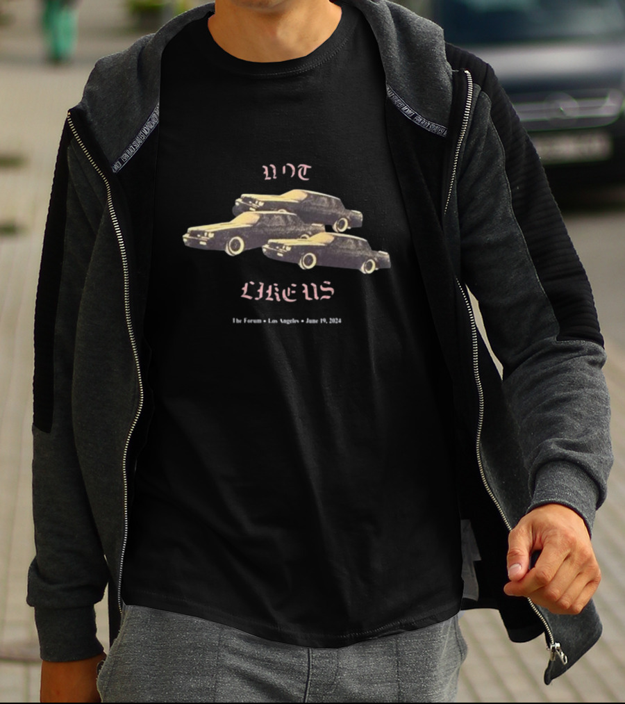 Not Like Us Vintage Cars The Forum Los Angeles June 19 T-Shirt