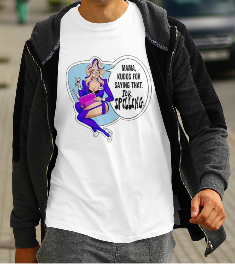 Mama Kudos For Saying That For Spelling T-Shirt