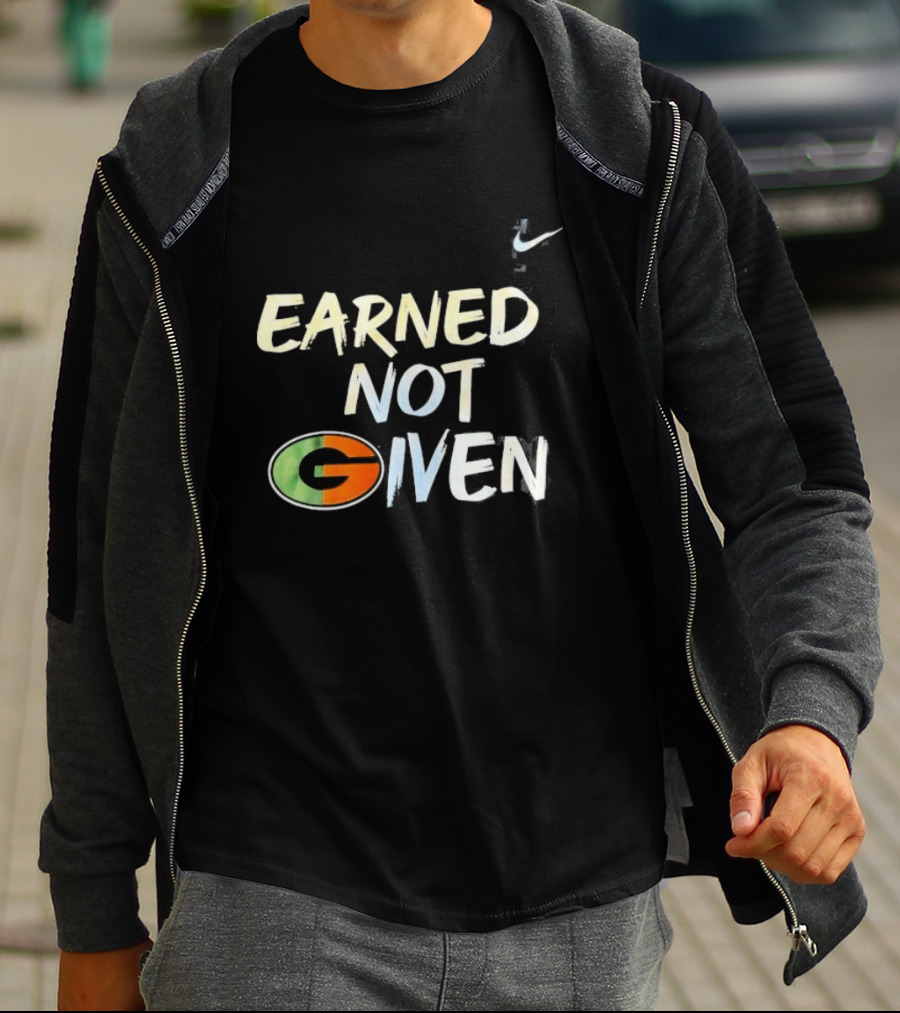 Green Bay Packers Earned Not Given G T-Shirt