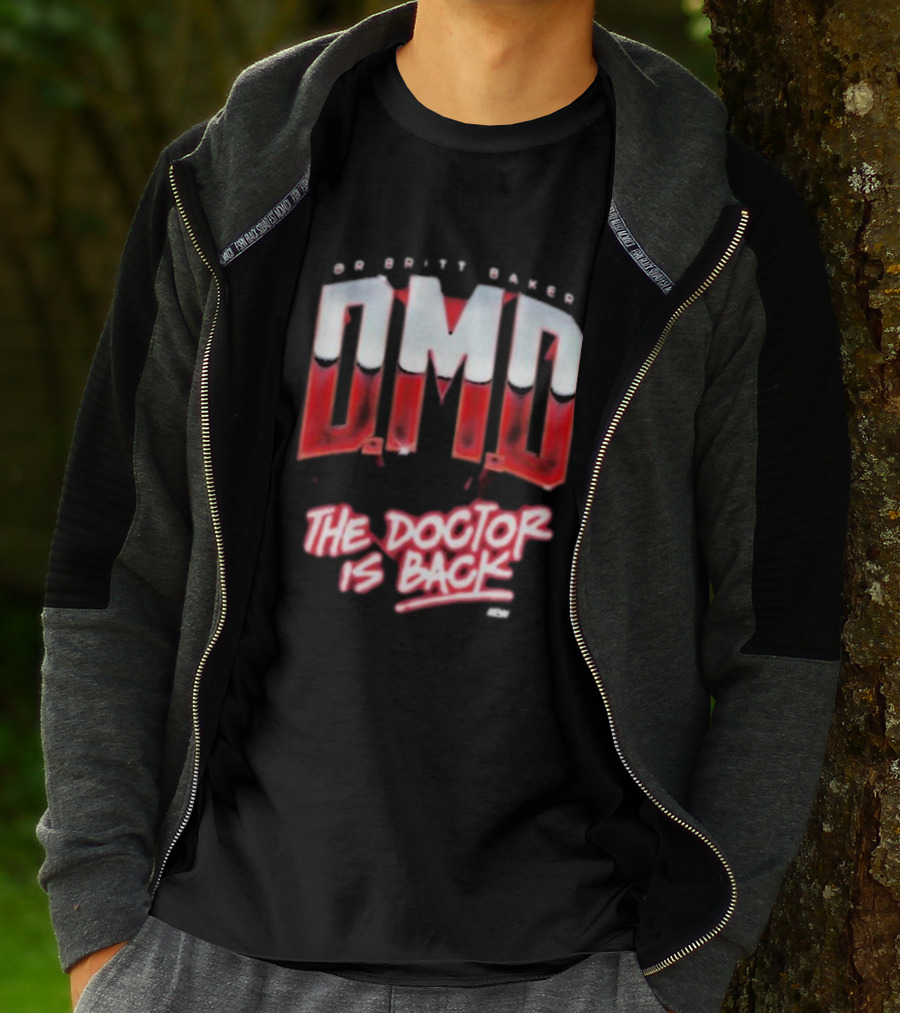 Dr Britt Baker DMD The Doctor Is Back AEW T-Shirt