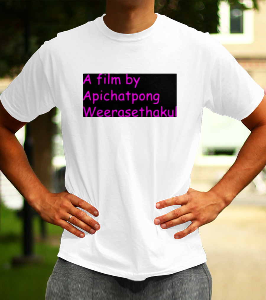 A Film By Apichatpong Weerasethakul Text In Pink T-Shirt
