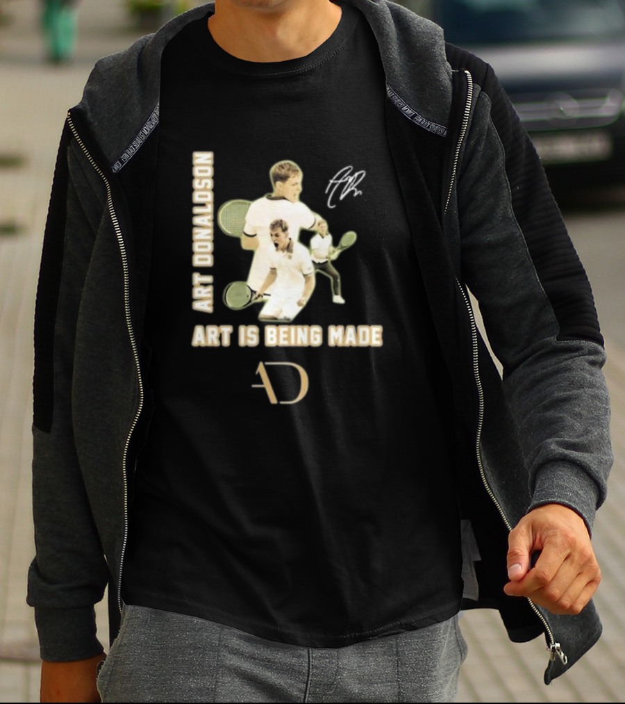 Art Donaldson Tennis Moments Art Is Being Made T-Shirt