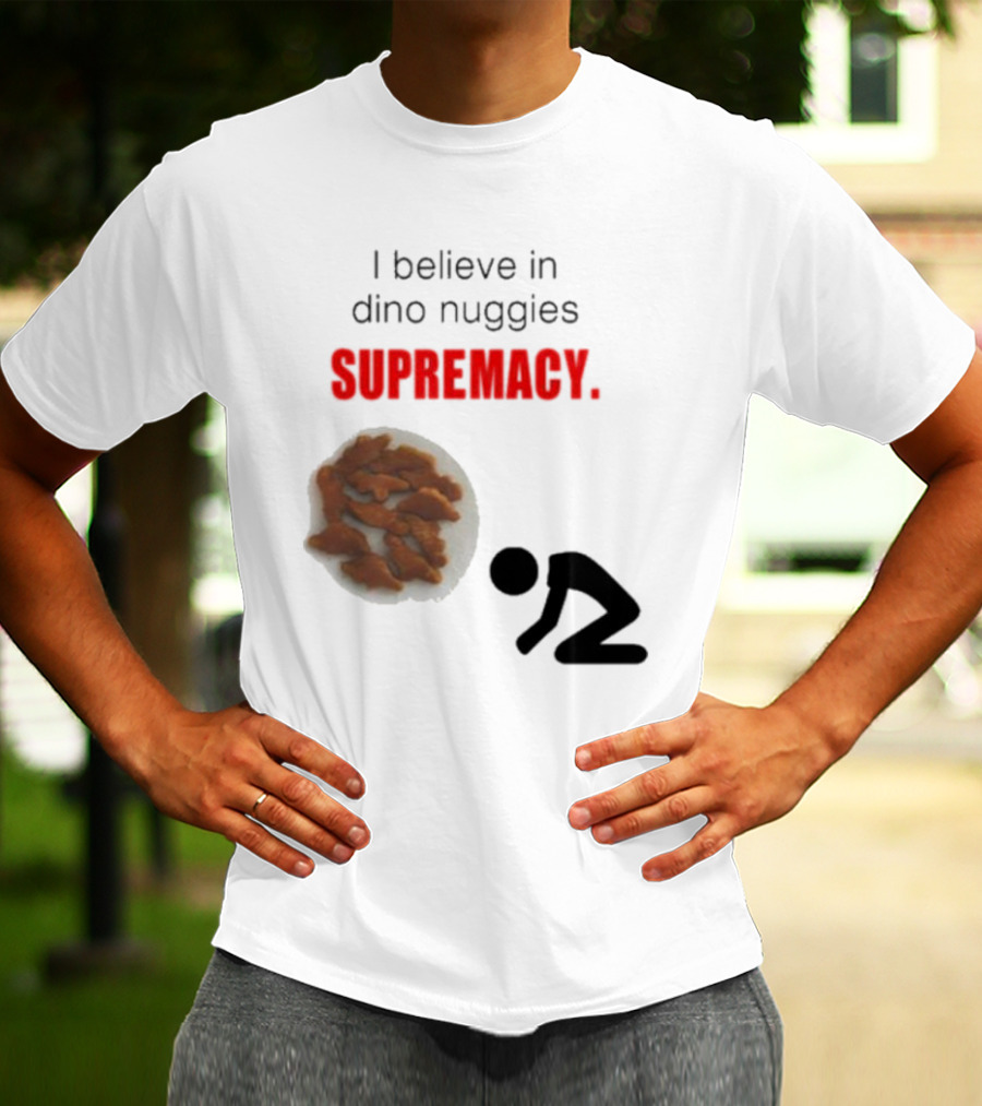 I Believe In Dino Nuggies Supremacy Iconic Silhouette Kneeling T-Shirt