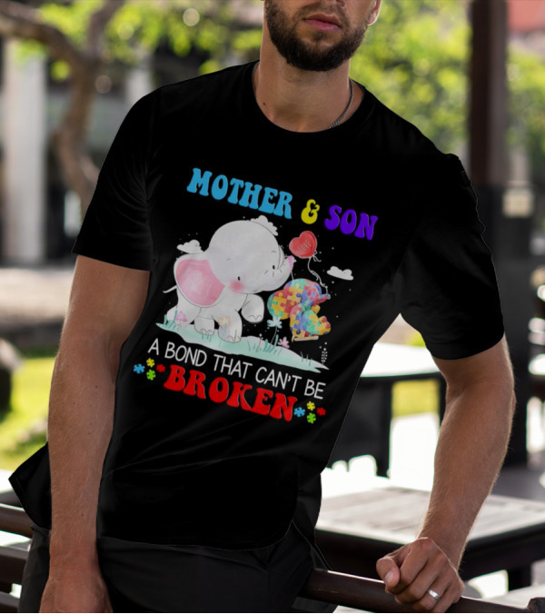 Mother And Son Elephants Autism Puzzle Heart A Bond That Can't Be Broken T-Shirt