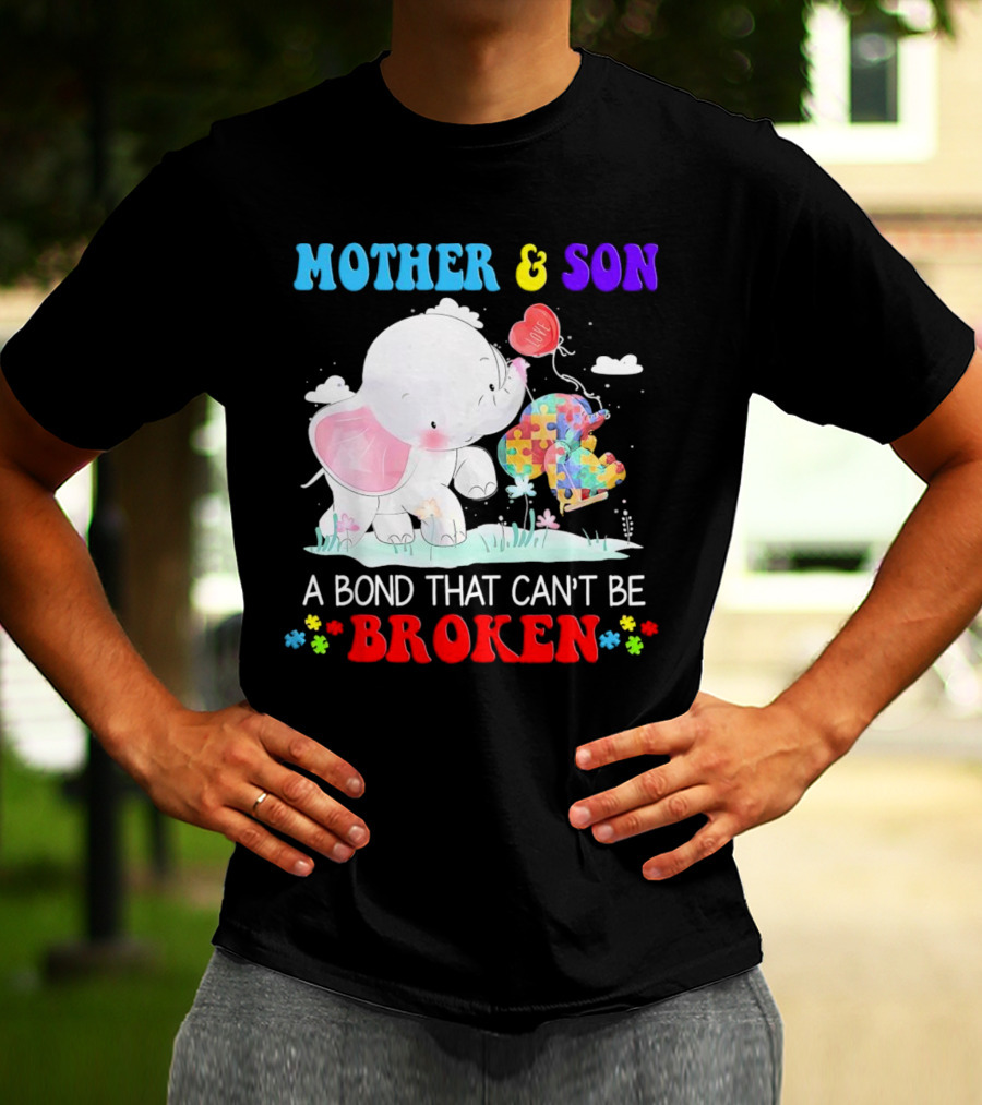 Mother And Son Elephants Autism Puzzle Heart A Bond That Can't Be Broken T-Shirt