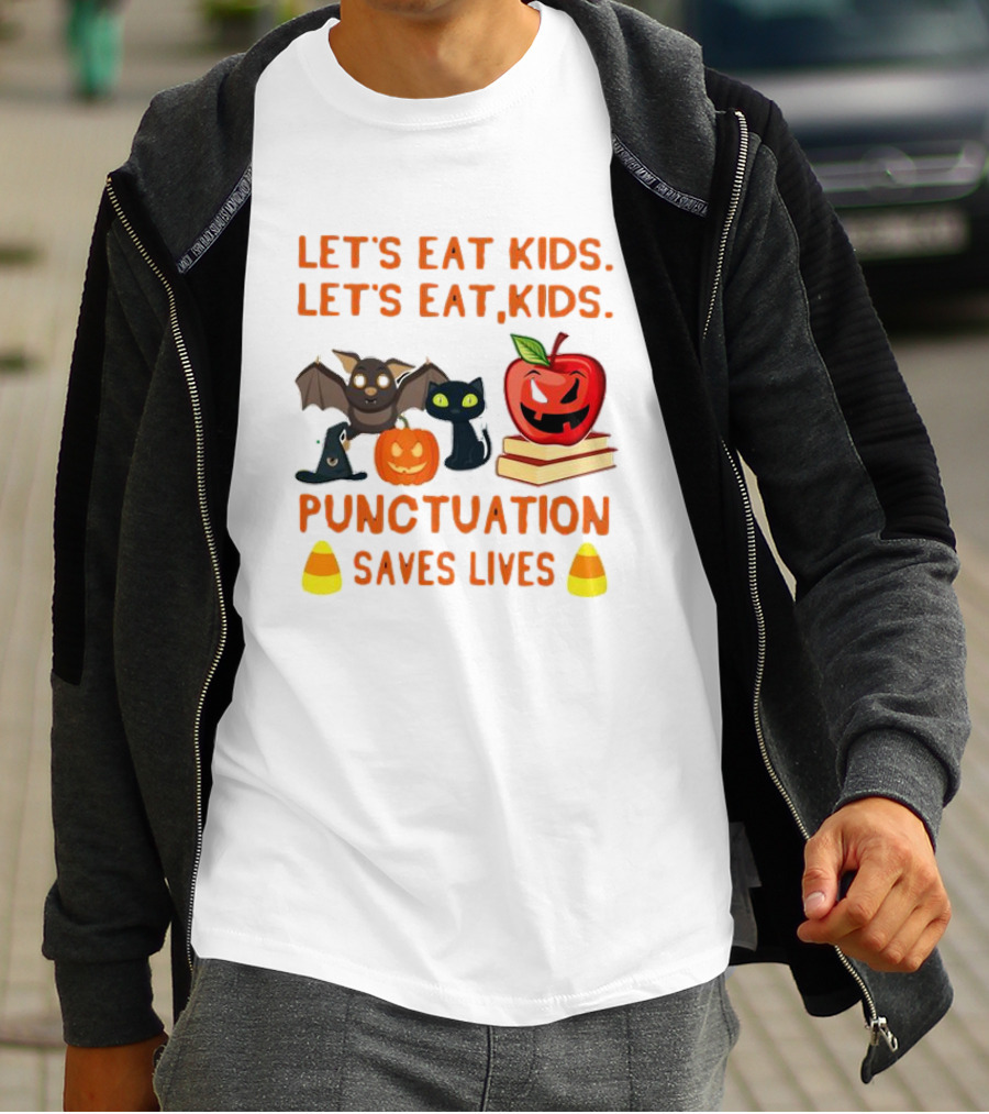 Let's Eat Kids Let's Eat, Kids Punctuation Saves Lives Halloween Bat Cat Pumpkin Apple Candy Corn T-Shirt