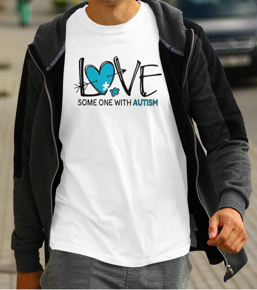LOVE Some One With AUTISM Blue Puzzle Heart T-Shirt