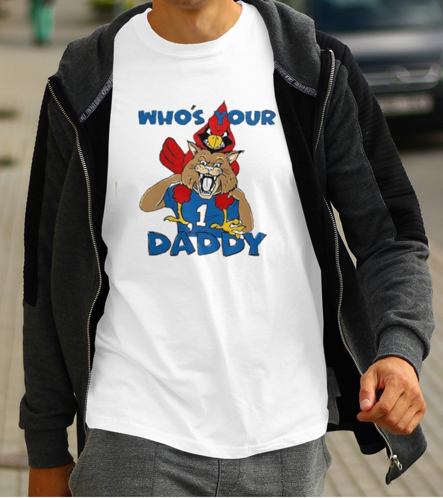 Louisville Cardinals Kentucky Wildcats Who’s Your Daddy Rivalry Question T-Shirt