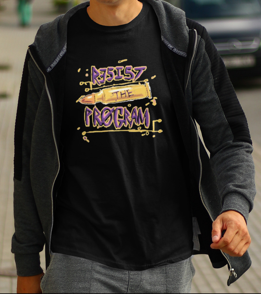 Sental Merch Resist The Program Bullet Urban Style Graphic Text Elements T-Shirt