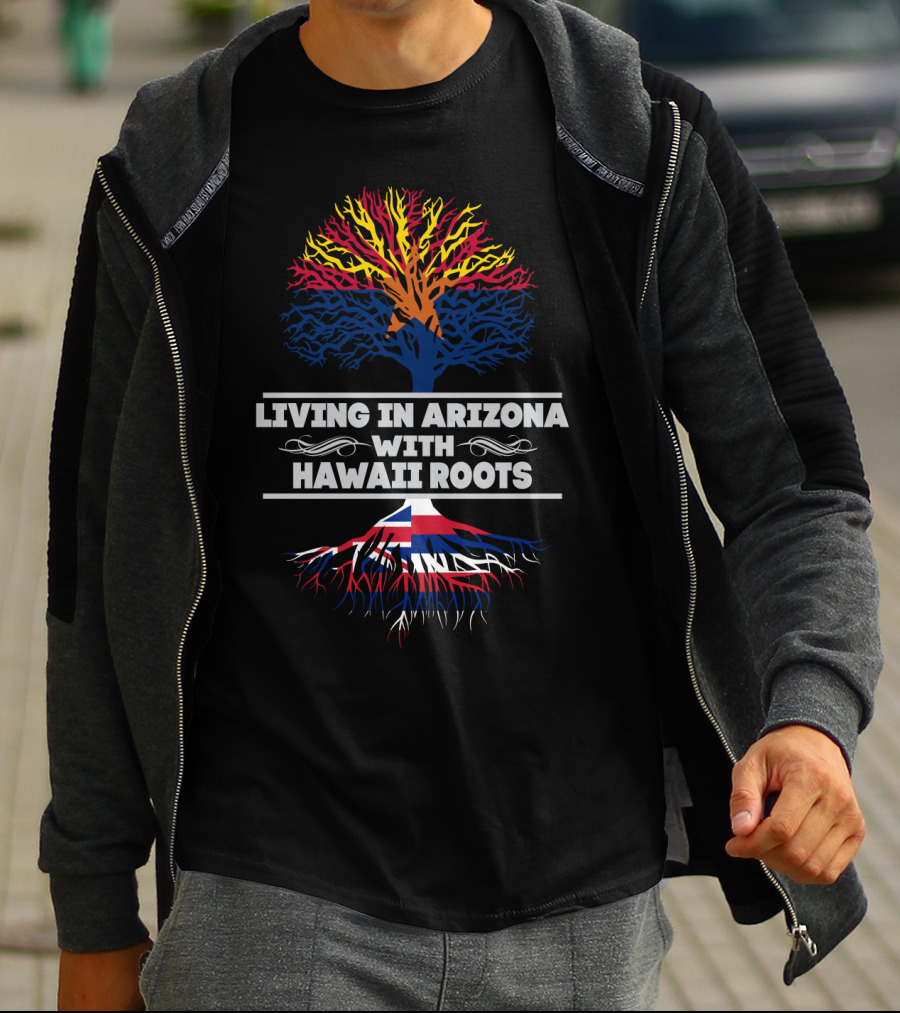 Living In Arizona With Hawaii Roots Tree Featuring Colorful State Flag Elements T-Shirt